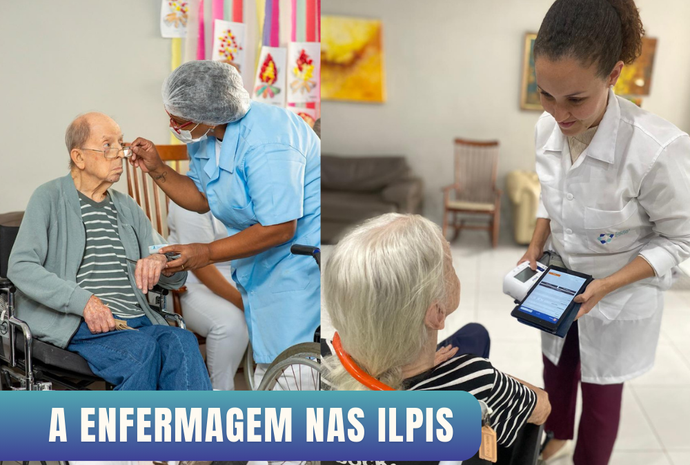 A Enfermagem nas ILPIs